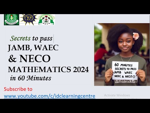 Secrets to Pass JAMB, WAEC & NECO MATHEMATICS 2024 in 60 Minutes.