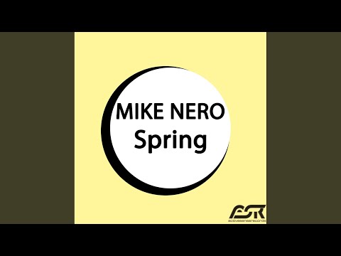 Spring (Mike Nero Mix)