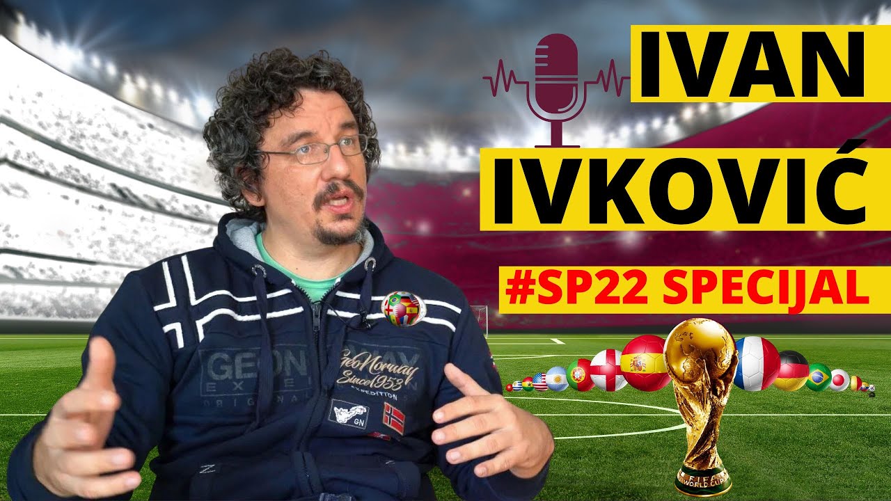 IVAN IVKOVIĆ: Svjetsko prvenstvo - specijal (posebna najava i uvod u Mundijal) - Podcast RM Ep77
