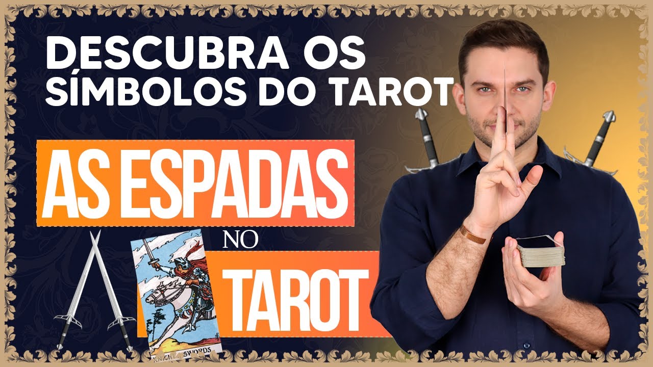 Descubra os SÍMBOLOS do tarot: As ESPADAS no TAROT!