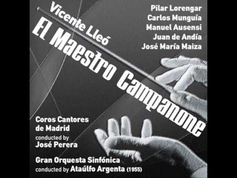 El Maestro Campanone: Don Pánfilo, Don Sandalio y Coro de Hombres