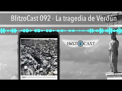 BlitzoCast 092 - La tragedia de Verdún