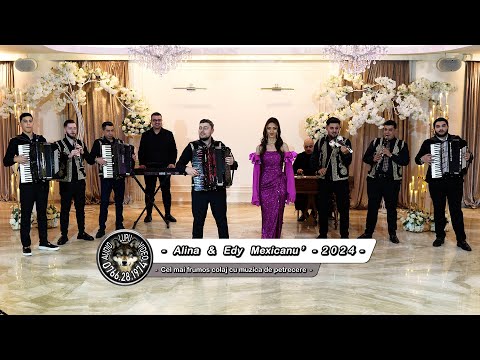 Taraful Edy & Alina Mexicanu - Cel mai frumos colaj cu muzica de petrecere autentica - 2024