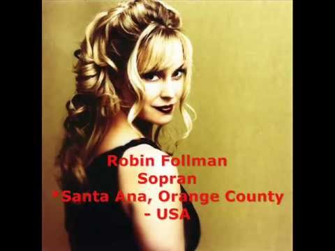 Robin Follman - Catalani - Loreley - Amor, celeste ebbrezza...