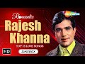 Best Of Rajesh Khanna Vol 1 Rajesh Khanna Hit Songs Purane Gaane Video Jukebox Old Is Gold