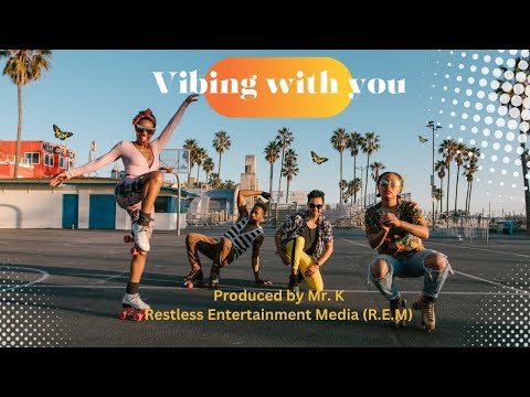 Vibing With You