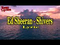 Ed Sheeran Shivers Lyrics