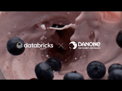 Danone Builds a Data-Driven Future with the Databricks Data Intelligence Platform
