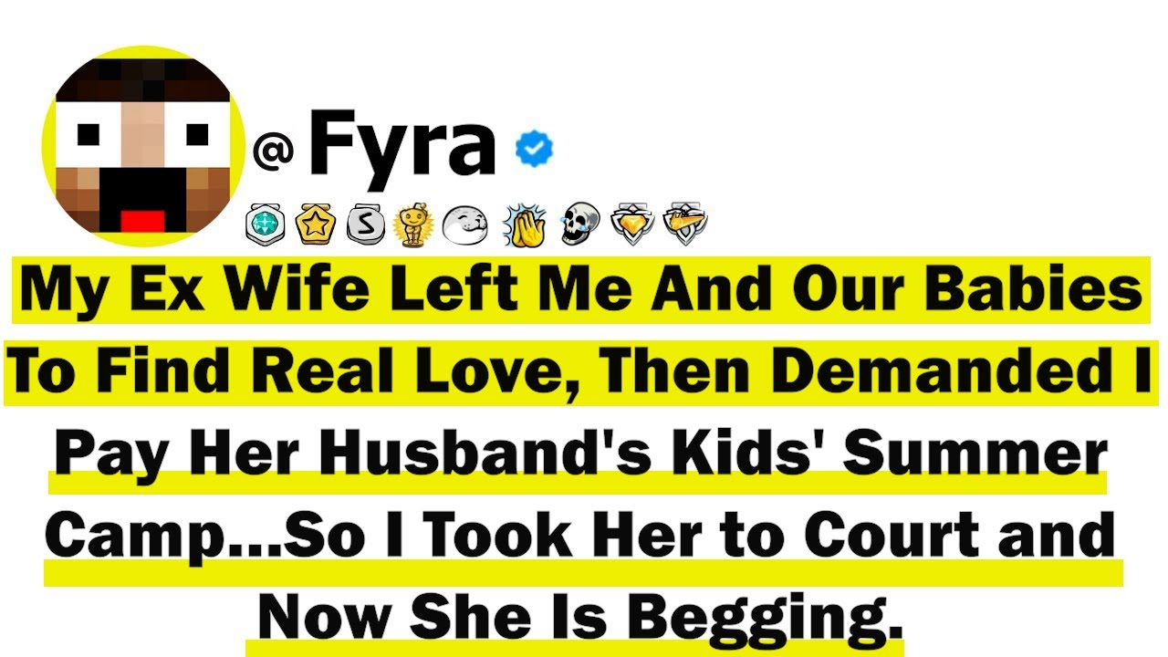 My Ex Wife Left Me And Our Babies To Find Real Love, Then Demanded I Pay Her Husband's Kids' Summer