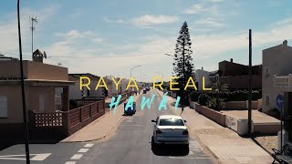 Video Hawái de Raya Real