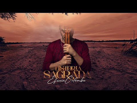 Efrain Colombo - Historia Sagrada - Un relato de "Don Lucio Rojas"