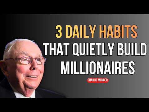 Charlie Munger: 3 Daily Habits That Quietly Build Millionaires