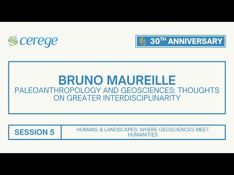 Paleoanthropology Meets Geosciences: Toward Greater Interdisciplinarity | Bruno Maureille
