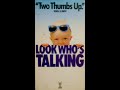 Opening And Closing To Look Who S Talking VHS 1990