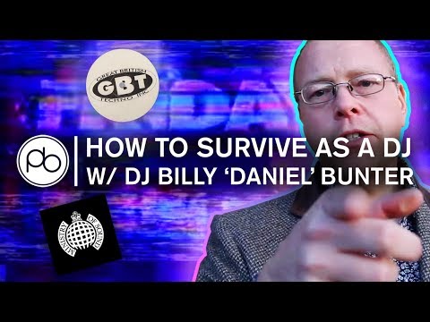 How to Survive as a DJ with Rave Legend DJ Billy Daniel Bunter
