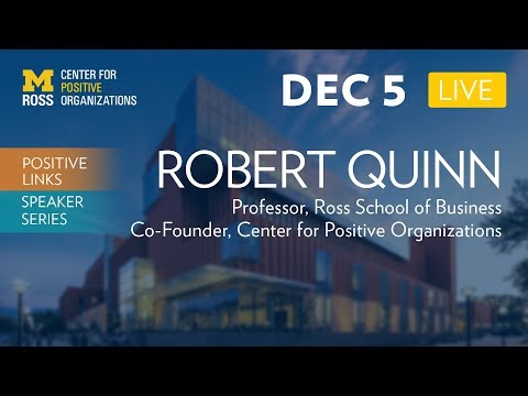 Becoming Who You Really Are With Bob Quinn - Positive Links Speaker Series
