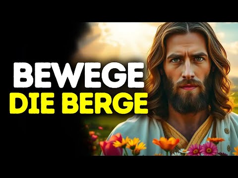 Entdecke, was es wirklich bedeutet, Berge zu versetzen.