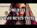 One Kiss X I Was Never There Perfect Version Calvin Harris Dua Lipa LOFIXYZ777