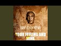 Your Feeling and Mine