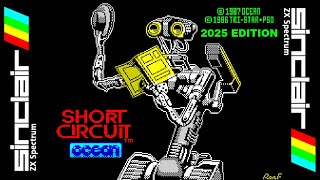 SHORT CIRCUIT (2025 Edition / CPC Screen & AY Music / Beeper Music Fix) ZX Spectrum
