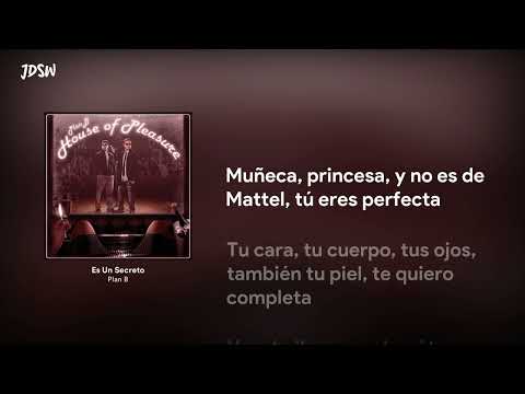 Es Un Secreto - Plan B [Letra / Lyrics]