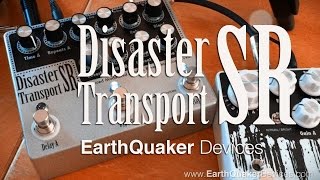 Video thumbnail for EarthQuaker Devices: DISASTER TRANSPORT SR Delay & Reverb Machine - Detail by Brett Kingman