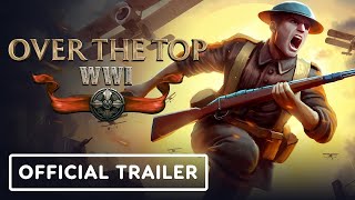 Over The Top: WWI trailer