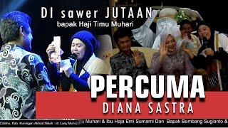 Download lagu PERCUMA - DIANA SASTRA mp3 Download lagu PERCUMA - DIANA SASTRA mp3