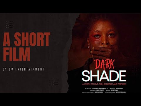 Dark Shade ( A short film)
