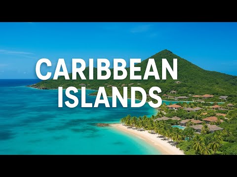 23 Most Beautiful Caribbean Islands-Travel Video
