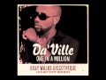 Da´Ville - One In A Million (Honey Pot Riddim) prod. by Silly Walks Discotheque