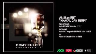 Download lagu ERMY KULLIT - Khayal dan Mimpi (Timeless Hits E - Audio Version) mp3