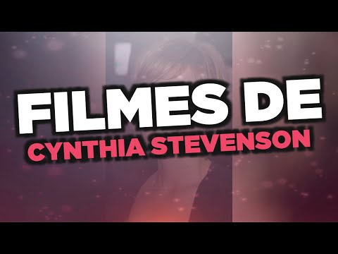 Os melhores filmes de Cynthia Stevenson