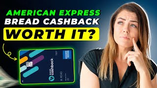 Bread Cashback American Express Credit Card Review 2025 | Pros and Cons – Honest & Unbiased