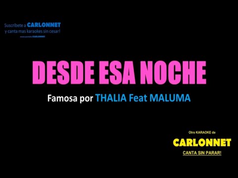 Desde esa noche - Thalia feat Maluma (Karaoke)