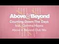 Above & Beyond - Counting Down The Days ...