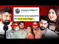Love Marriage Vs Indian Parents Ft Lovely Sharma Ft Aditya Rao Talkswithnamit​
