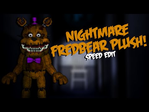 Speed Edit-Fixed Nightmare Fredbear and Nightmare (FNAF) 