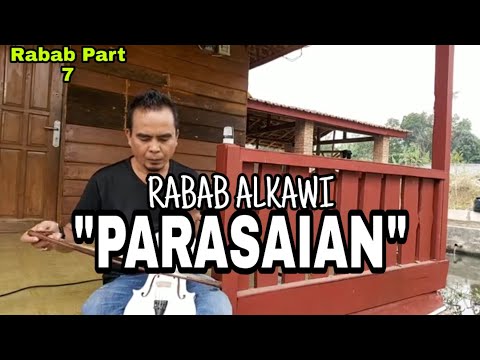 Alkawi.....RABAB " PARASAIAN " Part 7 ( Official Music Video )