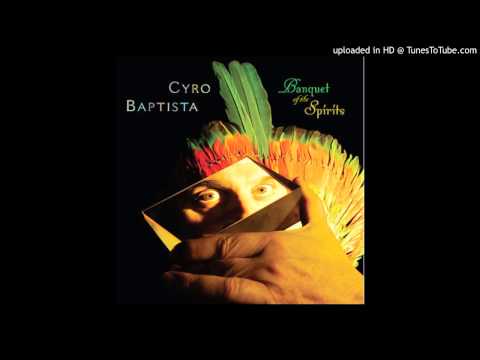 Cyro Baptista - Anthropofagia
