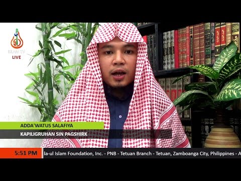 Kapiligruhan sin Pagshirk - Sheikh Abdussabour Muhaimin Sakili (Tausug)