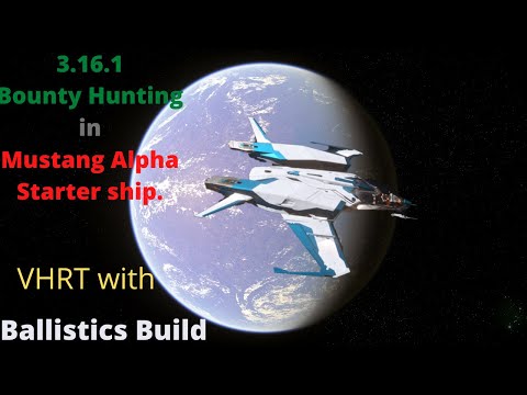 Star Citizen: 3.16.1 Boutny Hunting in Mustang Alpha Starter. How far will it take you?