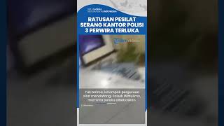 Markas Polsek Watulimo Diserang Ratusan Pesilat, Kaca Hancur dan Perwira Polisi Alami Luka-luka