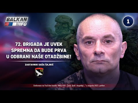 INTERVJU: Saša Šajkić - 72. brigada je uvek spremna da bude prva u odbrani otadžbine! (19.8.2023)