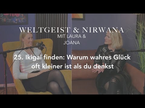 25. Ikigai finden: Warum wahres Glück oft kleiner ist als du denkst