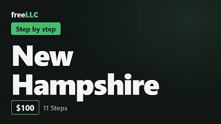 How to Form an LLC in New Hampshire (Step by Step on the Official Portal)