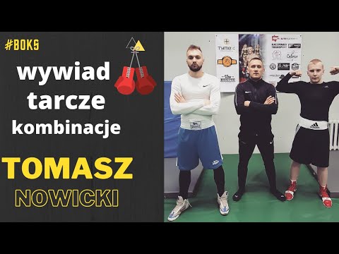 Tomasz Nowicki - boks zmienił moje życie. // Wywiad, tarcze oraz technika z Tomaszem Nowickim.