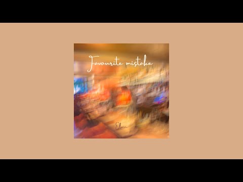 Oléin - Favourite Mistake (Official Audio)