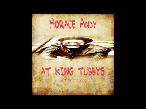 Horace Andy At King Tubbys With Dubs (Full Album)