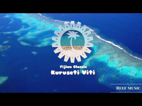 Fijian Song - Kuruseti Viti